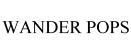 WANDER POPS trademark