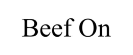 BEEF ON trademark