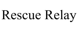 RESCUE RELAY trademark