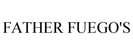 FATHER FUEGO'S trademark