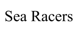 SEA RACERS trademark
