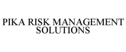 PIKA RISK MANAGEMENT SOLUTIONS trademark