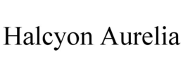 HALCYON AURELIA trademark