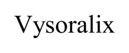VYSORALIX trademark