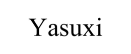 YASUXI trademark