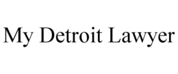 MY DETROIT LAWYER trademark