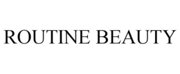 ROUTINE BEAUTY trademark