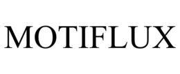 MOTIFLUX trademark