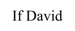 IF DAVID trademark