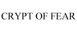 CRYPT OF FEAR trademark