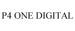 P4 ONE DIGITAL trademark