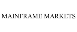 MAINFRAME MARKETS trademark