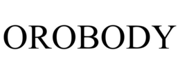 OROBODY trademark
