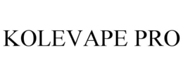 KOLEVAPE PRO trademark