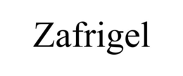 ZAFRIGEL trademark