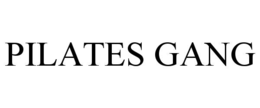 PILATES GANG trademark