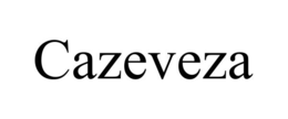 CAZEVEZA trademark