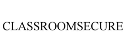 CLASSROOMSECURE trademark