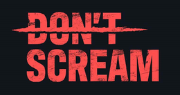 DON'T SCREAM trademark