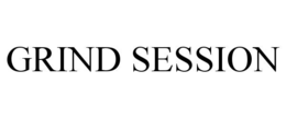 GRIND SESSION trademark