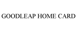 GOODLEAP HOME CARD trademark
