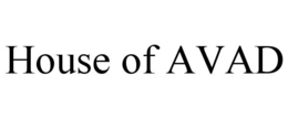 HOUSE OF AVAD trademark