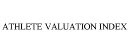 ATHLETE VALUATION INDEX trademark