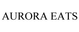 AURORA EATS trademark