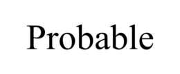 PROBABLE trademark