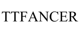 TTFANCER trademark