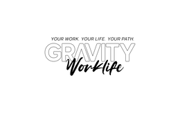YOUR WORK. YOUR LIFE. YOUR PATH. GRAVITY WORKLIFE trademark