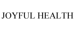 JOYFUL HEALTH trademark