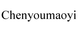 CHENYOUMAOYI trademark