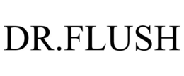 DR.FLUSH trademark