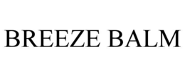 BREEZE BALM trademark