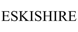 ESKISHIRE trademark
