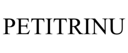 PETITRINU trademark