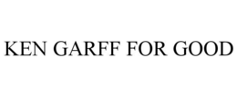 KEN GARFF FOR GOOD trademark