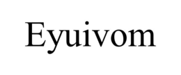 EYUIVOM trademark