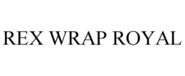 REX WRAP ROYAL trademark