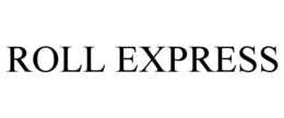 ROLL EXPRESS trademark
