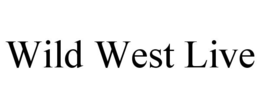 WILD WEST LIVE trademark