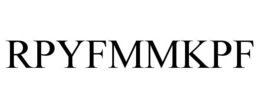 RPYFMMKPF trademark