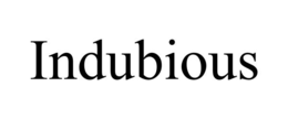 INDUBIOUS trademark