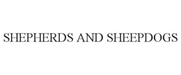 SHEPHERDS AND SHEEPDOGS trademark