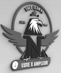 LUXE X AMPLEUR N THEO ELAN NY ESTD 2025 trademark