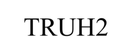 TRUH2 trademark