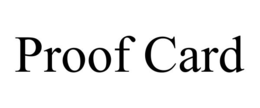 PROOF CARD trademark