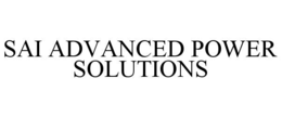 SAI ADVANCED POWER SOLUTIONS trademark