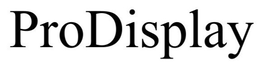 PRODISPLAY trademark